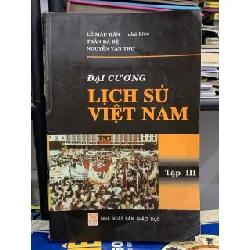 Đại cương Lịch sử Việt Nam – Tập III – Lê Mậu Hãn (chủ biên) 593444