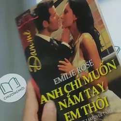 Anh chỉ muốn nắm tay em thôi - Emily Rose 694967