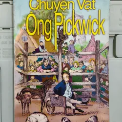 Chuyện vặt ông Pickwick - Charles Dickens