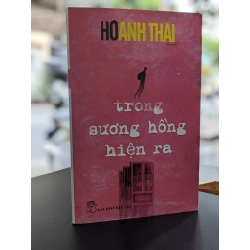 Trong sương hồng hiện ra - Hồ Anh Thái 335579