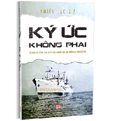 KÝ ỨC KHÔNG PHAI - Nhiều tác giả