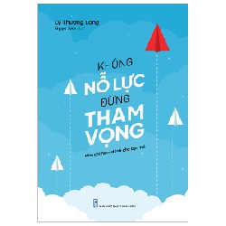 Không Nỗ Lực Đừng Tham Vọng - Lý Thượng Long 154950