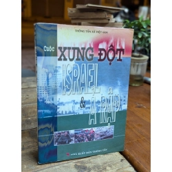 CUỘC XUNG ĐỘT ISRAEL & Ả RẬP - THÔNG TẤN XÃ VIỆT NAM