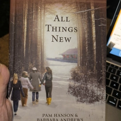 All Things New (Hardcover) - Barbara Hanson, Pam & Andrews