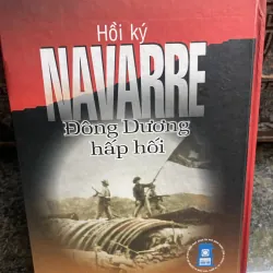 Hồi ký Navarre Đông dương hấp hối 787284