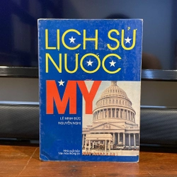 LỊCH SỬ NƯỚC MỸ - TỪ THỜI LẬP QUỐC ĐẾN THỜI HIỆN ĐẠI (XUẤT BẢN NĂM 1994)