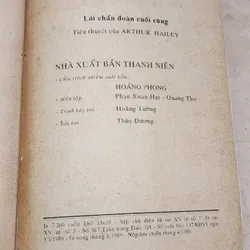 Tiểu thuyết Mỹ: LỜI CHẨN ĐOÁN CUỐI CÙNG (Arthur Hailey) 731820