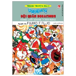 Doraemon - Tranh Truyện Màu - Đội Quân Doraemon - Vương Quốc Bánh Kẹo Okashinana - Fujiko F Fujio (Mới 100%) Truyện tranh, NXB Kim Đồng - SÁCH ĐẠI HỌC