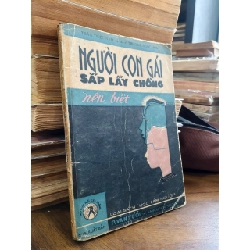 Người Con Gái Sắp Lấy Chồng Nên Biết - Trần Triệu Nam