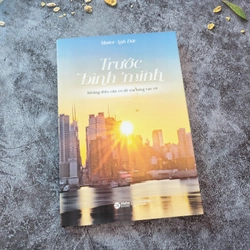 Trước bình minh - Những điều cần có để tỏa sáng rực rỡ ( có chữ kỹ tác giả) 304956