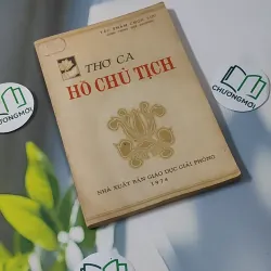 [MIỄN PHÍ BỌC SÁCH] [XƯA] Thơ Ca Hồ Chủ Tịch (1974) - Hồ Chí Minh 928601