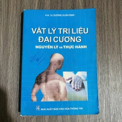 Vật lý trị liệu đại cương - Nguyên lý và thực hành - PGS.TS. Dương Xuân Đạm#HATRA