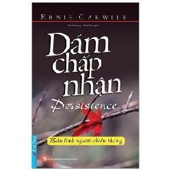 Dám Chấp Nhận - Ernie Carwile