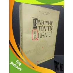 (TẶNG BOOKMARK) Binh Pháp Tôn Tử Trong Quản Lý mới 90% bẩn nhẹ 2022 RBK2105 Hoàng Xuyên SÁCH KỸ NĂNG
