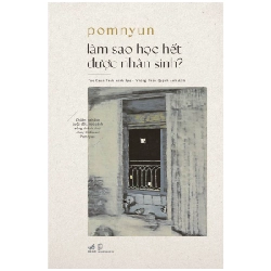 Làm sao học hết được nhân sinh ? - Pomnyun 2022 New 100% HCM.PO 348724