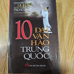 10 đại văn Hào Trung Quốc 