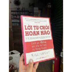 Lời từ chối hoàn hảo - William Ury 129770