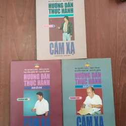 HƯỚNG DẪN THỰC HÀNH MÔN CẢM XẠ (TRỌN BỘ 3 CUỐN) 