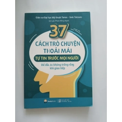 37 cách trò chuyện thoải mái, tự tin trước mọi người - Sato Tatsuro