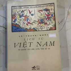 Lịch sử Việt Nam Từ nguồn gốc đến giữa thế kỷ XX  (B)