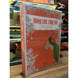 Khổng tước rừng sâu - Thái Trí Hằng