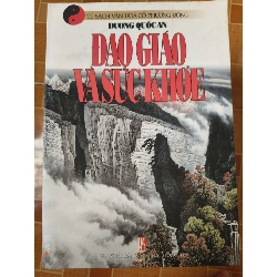 Đạo giáo và sức khỏe - 2000 - 245 trang (Lịch sử thế giới) ANTQ060526