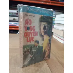 Ảo vọng quyền lực - Robert Penn Warren 689858