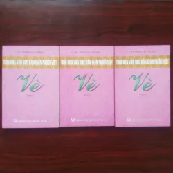 [Sách] Tinh Hoa Văn Học Dân Gian Người Việt - Vè Việt Nam (Trọn Bộ 3/3 Tập)