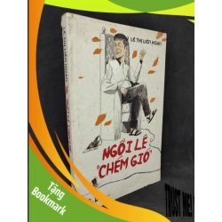 (TẶNG BOOKMARK) Ngồi lê "chém gió" (rách bìa) mới 80% RBK2604