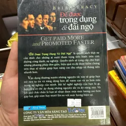 DỄ ĐƯỢC TRỌNG DỤNG & ĐÃI NGỘ – BRIAN TRACY- K5 1032923