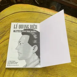 LÝ QUANG DIỆU NGƯỜI CHA LẬP QUỐC  784640