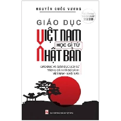 Giáo dục Việt Nam học gì từ Nhật Bản,123 - Nguyễn Quốc Vương - 2023 - KINH TẾ - PHÁP LUẬT - KHOA HỌC - VĂN HÓA XH Blogmeo040226