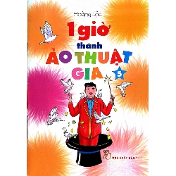 1 Giờ Thành Ảo Thuật Gia 05 (2018) - Hoàng Lộc