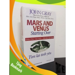 (TẶNG BOOKMARK) Đàn Ông Sao Hỏa, Đàn Bà Sao Kim - Tìm Lại Tình Yêu (Tái Bản 2019) - John Gray New 100% RBK.ASB2501