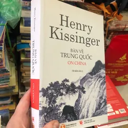 On China - Bàn về Trung Quốc - Harry Kissinger 