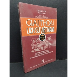 Giai thoại lịch sử Việt Nam tập 7 Kiều Văn (có seal) mới 80% ố vàng HCM.ASB0811