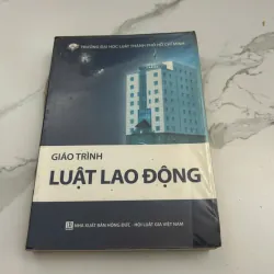 Giáo Trình Luật Lao Động - Trường Đại học Luật Thành phố Hồ Chí Minh