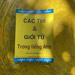 CÁC THÌ & GIỚI TỪ TRONG TIẾNG ANH- NGUYỄN SANH PHÚC