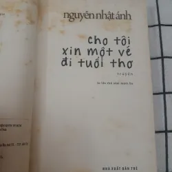 Nhà văn Nguyễn Nhật Ánh- Cho tôi xin một vé đi tuổi thơ. In lần 53 năm 2015 568944