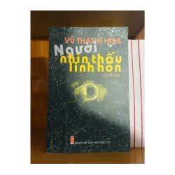 Người nhìn thấu linh hồn / Vũ Thanh Hoa VĂN HỌC VAVO1301