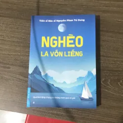 sách Nghèo Là Vốn Liếng — T/g TSBS Nguyễn Phan Tú Dung 780183