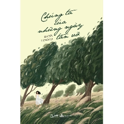 Chúng Ta Của Những Ngày Tan Vỡ - Shin’s corner 332307