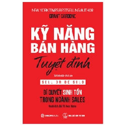 Kỹ năng bán hàng tuyệt đỉnh (TB) - Grant Cardone2022 New 100% HCM.PO