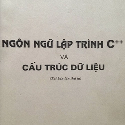 NGÔN NGỮ LẬP TRÌNH C++ VÀ CẤU TRÚC DỮ LIỆU 455024