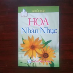 [Sách Phật Giáo] Hoa Nhẫn Nhục (Nguyên Minh) - Rộng Mở Tâm Hồn