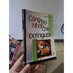 Cộng trừ nhân chia đời người mới 2005 mới 80% ố nhẹ Quảng Dương HCM0308 KỸ NĂNG Blogmeo21025