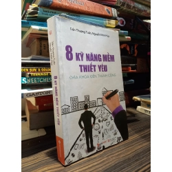 8 kỹ năng mềm thiết yếu - Trần Thượng Tuấn, Nguyễn Minh Huy