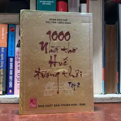 [Thủ Bút] - II Thơ: 1000 Nhà Thơ Huế Đương Thời (Tập 2) - 2008