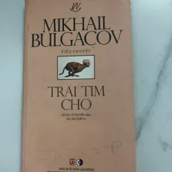 Trái Tim Chó - Mikhail Bulgakov 998513