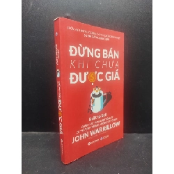 [Phiên Chợ Sách Cũ] Đừng Bán Khi Chưa Được Giá John Warrillow 2019 2303